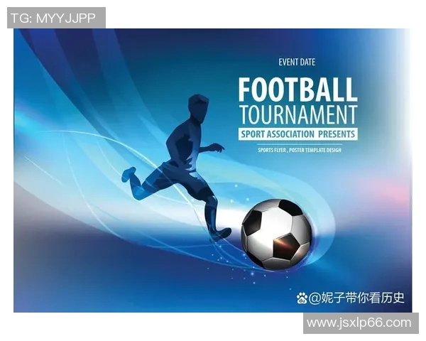 足球星球杯盛宴：激情对决与梦想起航的赛场魅力